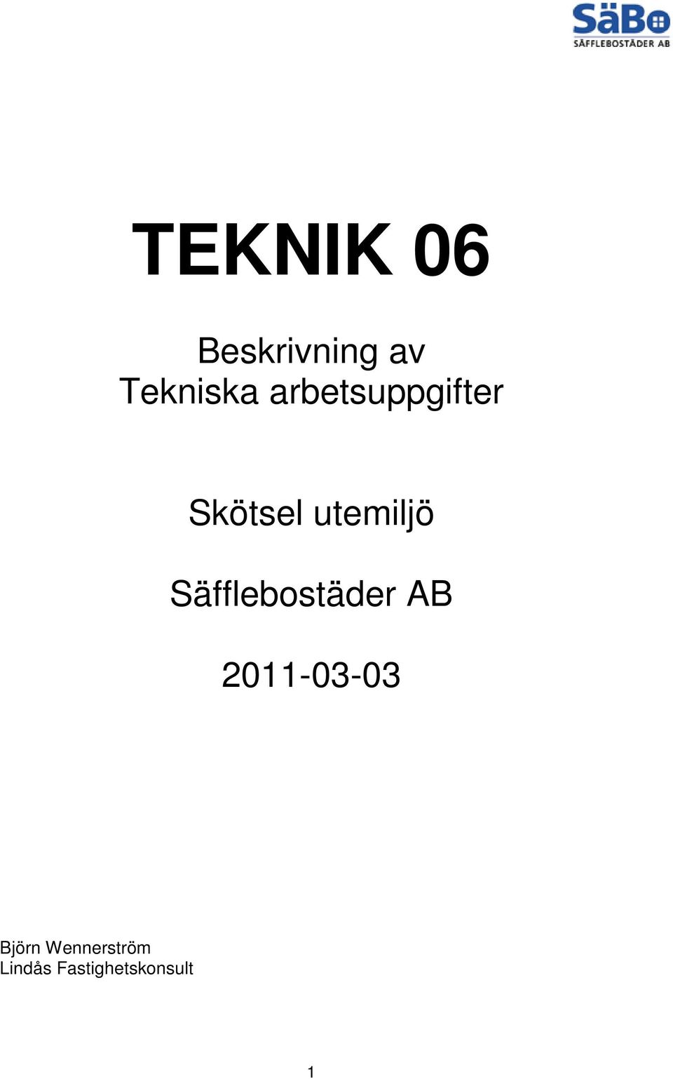 utemiljö Säfflebostäder AB