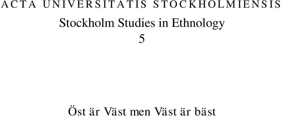 Stockholm Studies in Ethnology