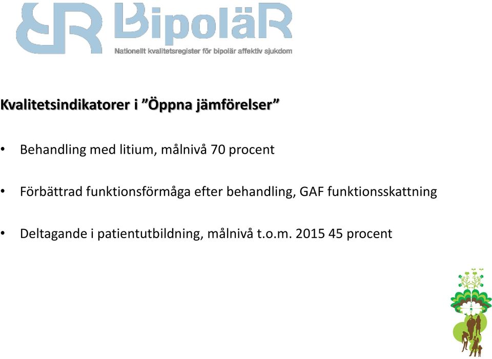 funktionsförmåga efter behandling, GAF