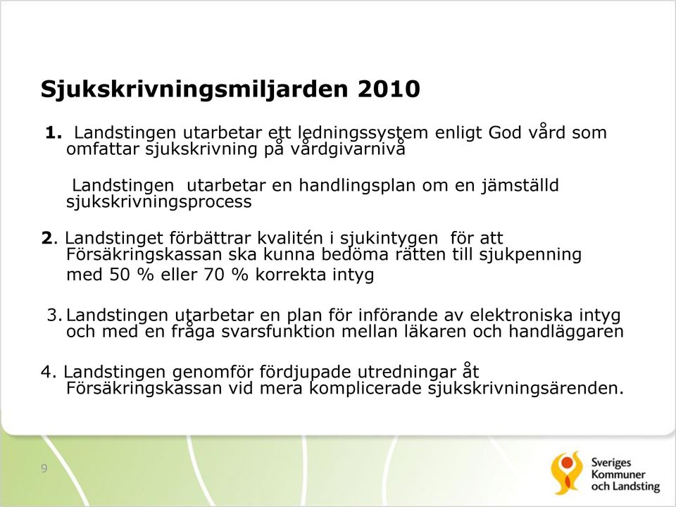 jämställd sjukskrivningsprocess 2.