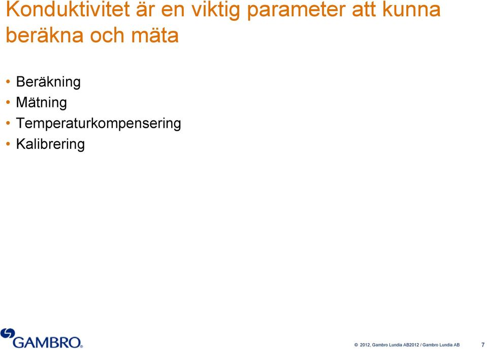 Temperaturkompensering Kalibrering 2012,