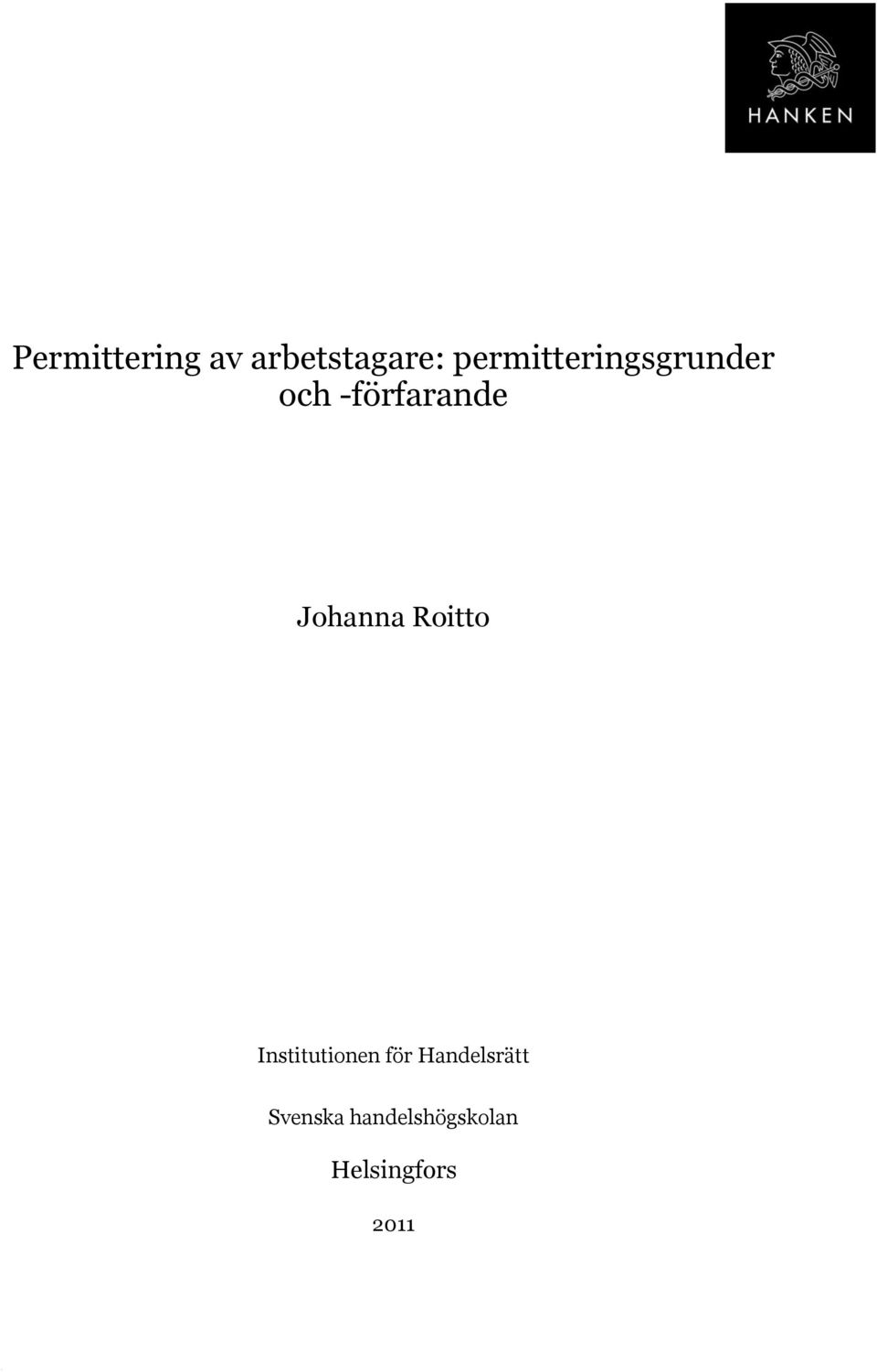 Johanna Roitto Institutionen för