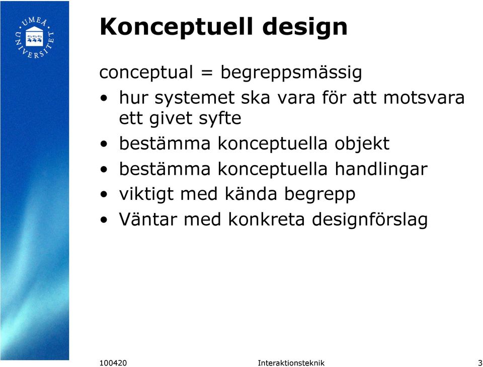konceptuella objekt bestämma konceptuella handlingar viktigt