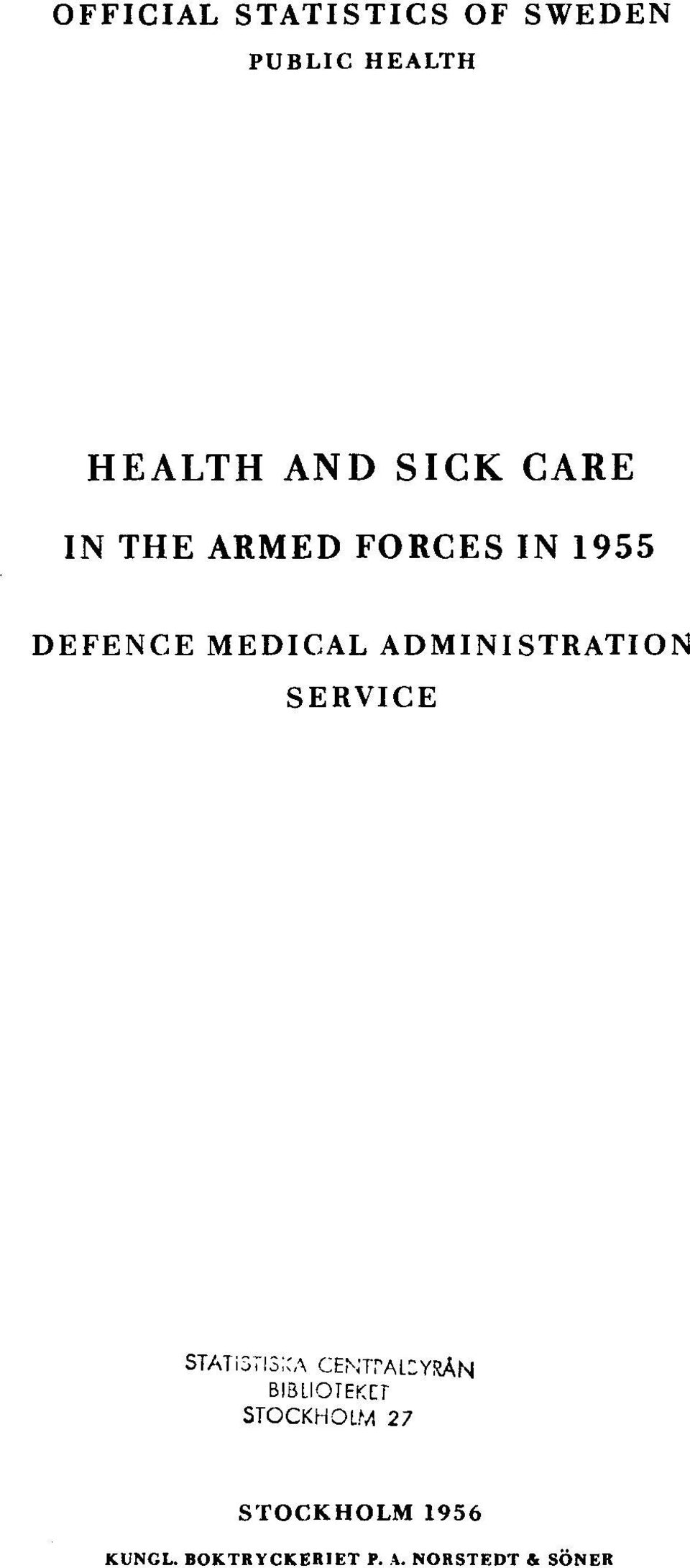 1955 DEFENCE MEDICAL ADMINISTRATION SERVICE