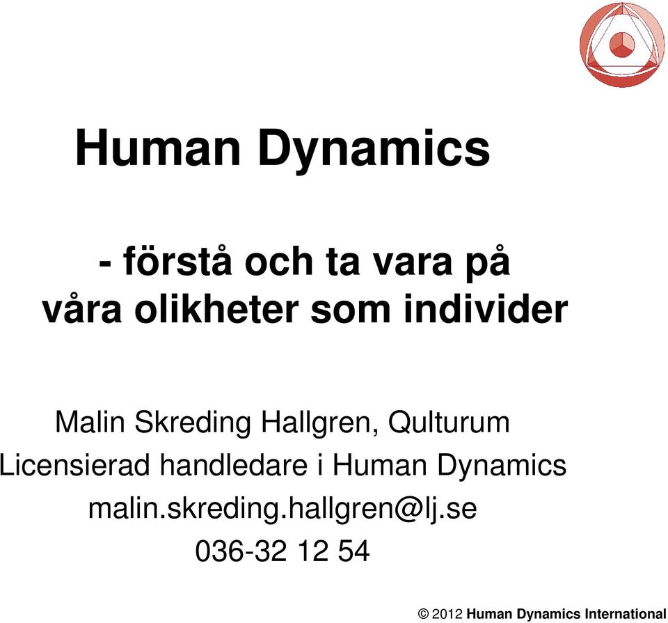 Hallgren, Qulturum Licensierad handledare i