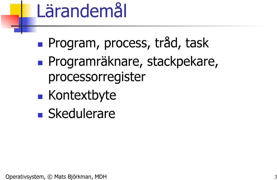 processorregister n Kontextbyte n