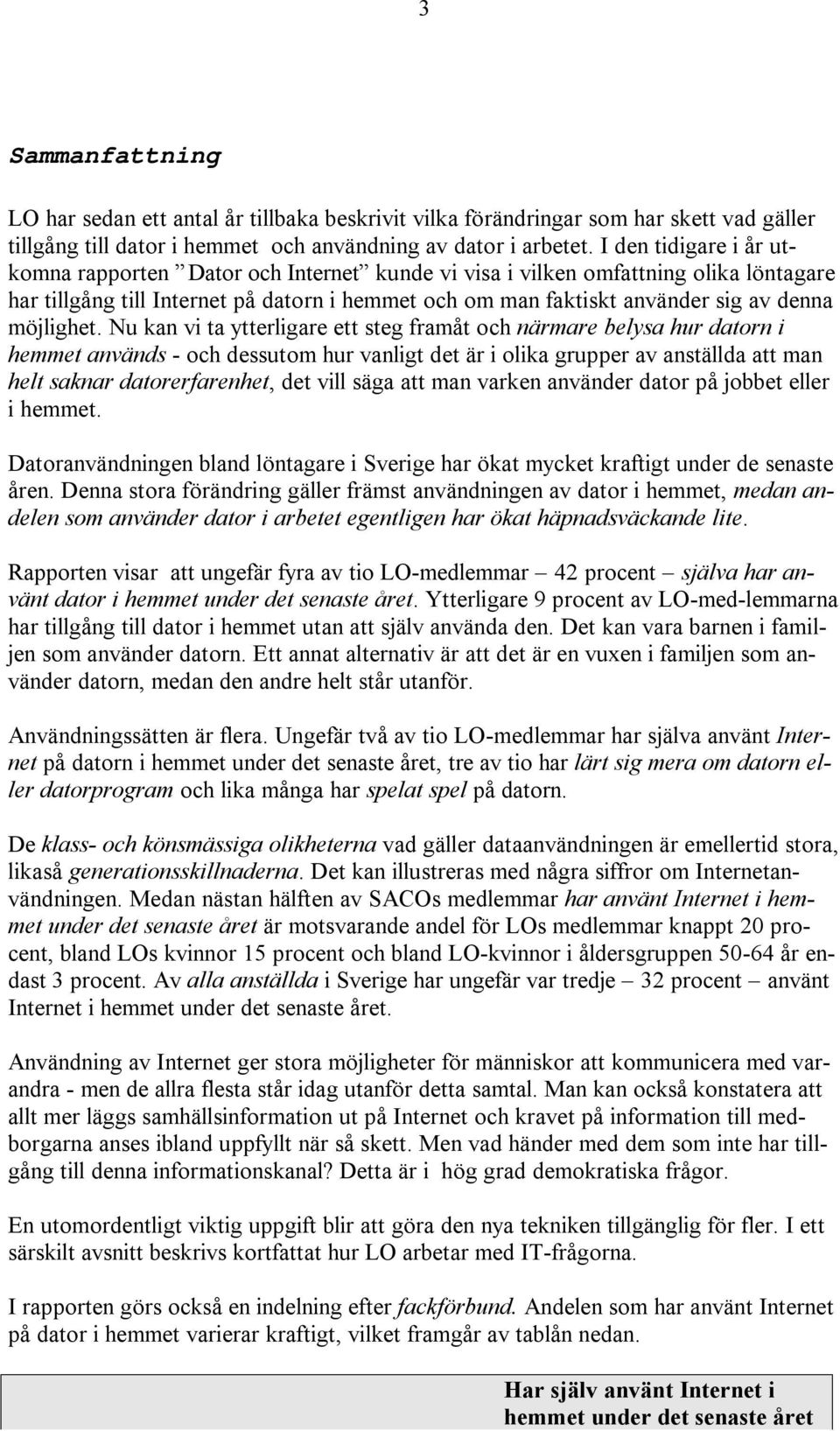 möjlighet.