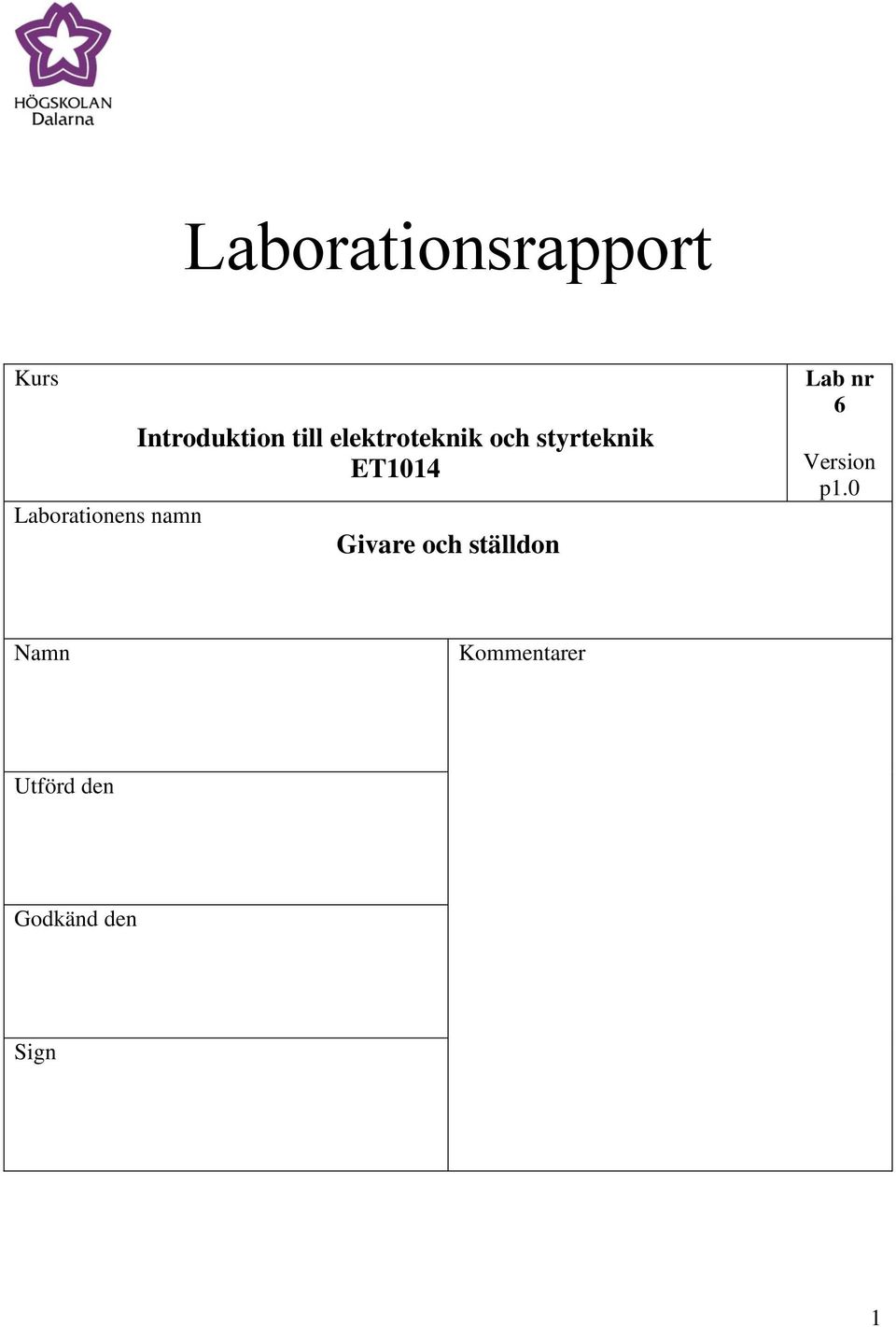 ET1014 Givare och ställdon Lab nr 6 Version p1.