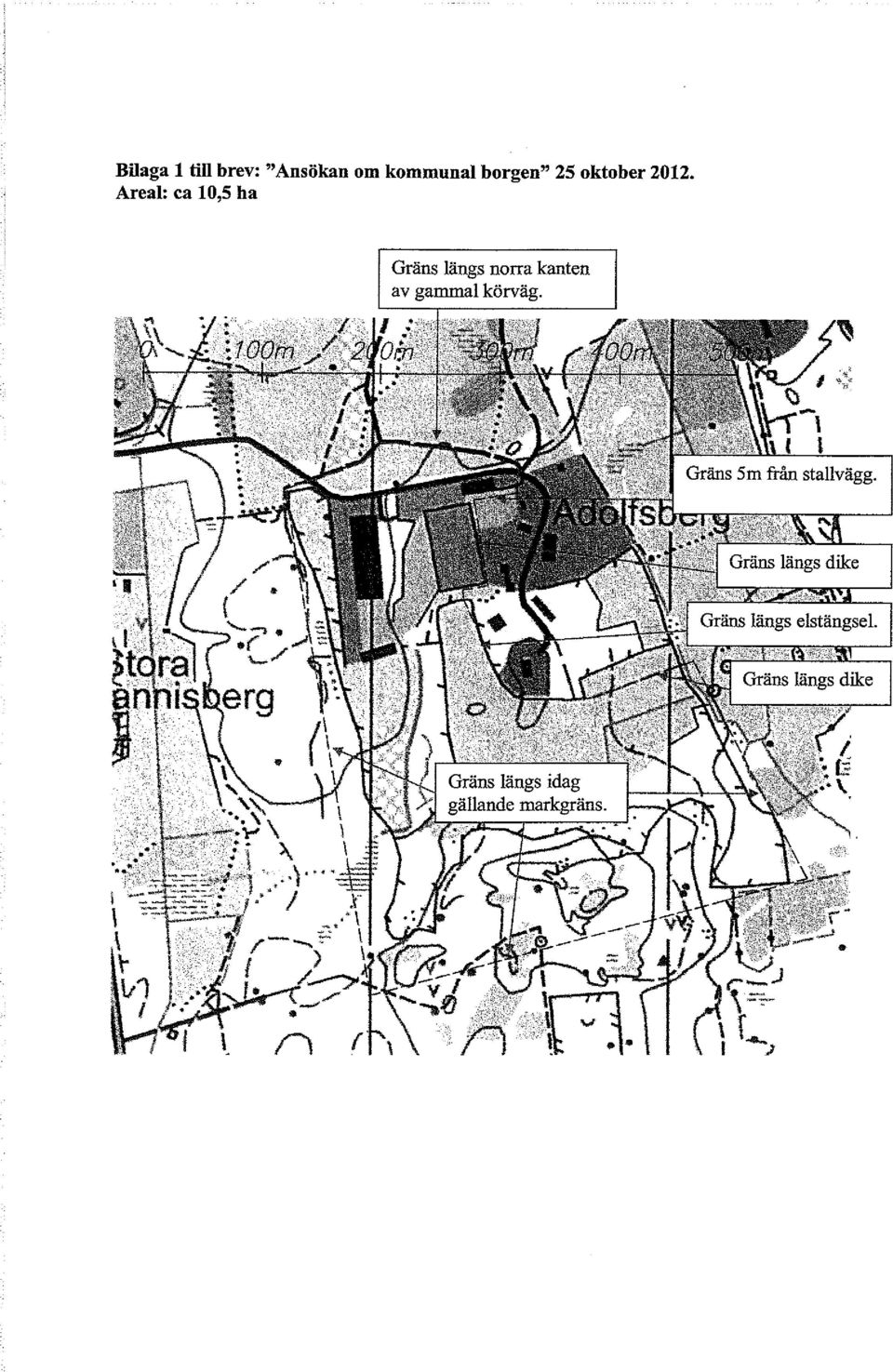 2012. Areal: ca 10,5 ha Gräns