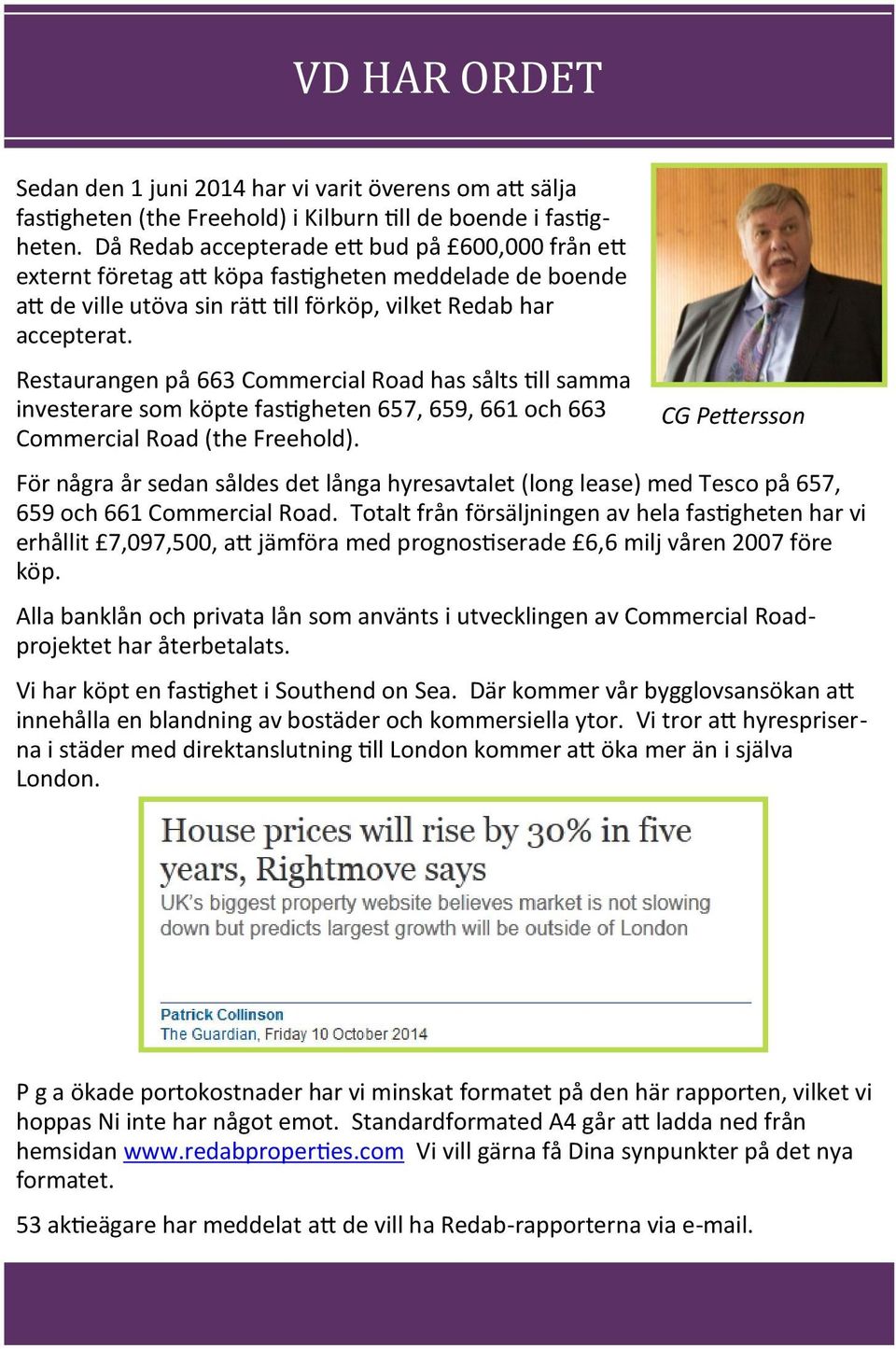 Restaurangen på 663 Commercial Road has sålts till samma investerare som köpte fastigheten 657, 659, 661 och 663 Commercial Road (the Freehold).