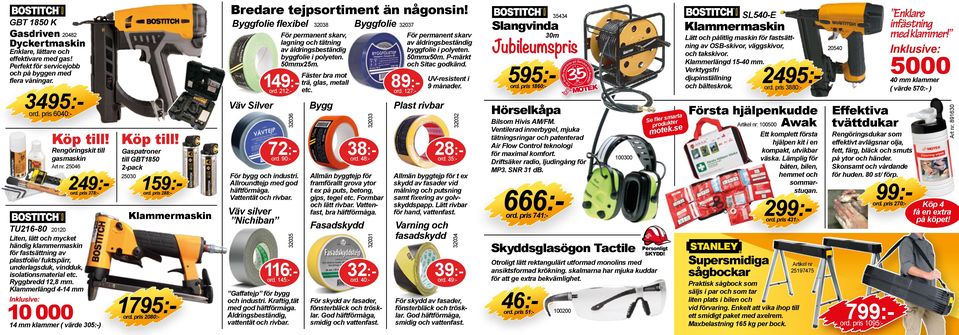 Klammerlängd 4-14 mm Rengöringskit till gasmaskin Art nr. 25046 2-pack 25030 249:- 159:- ord. pris 378:- ord.