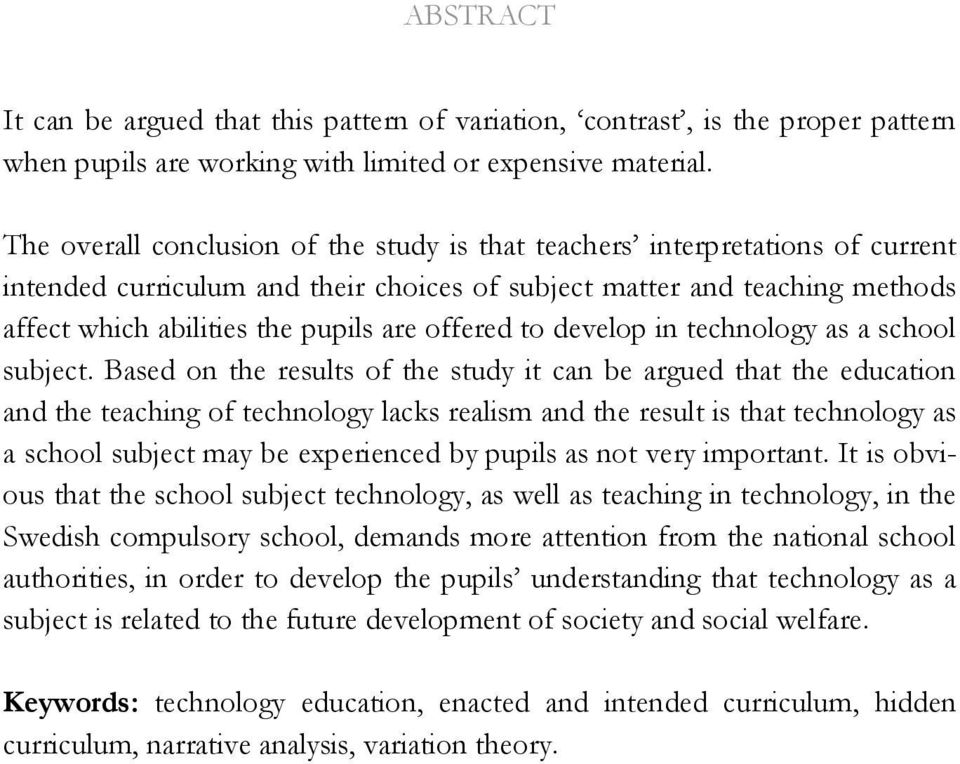 offered to develop in technology as a school subject.