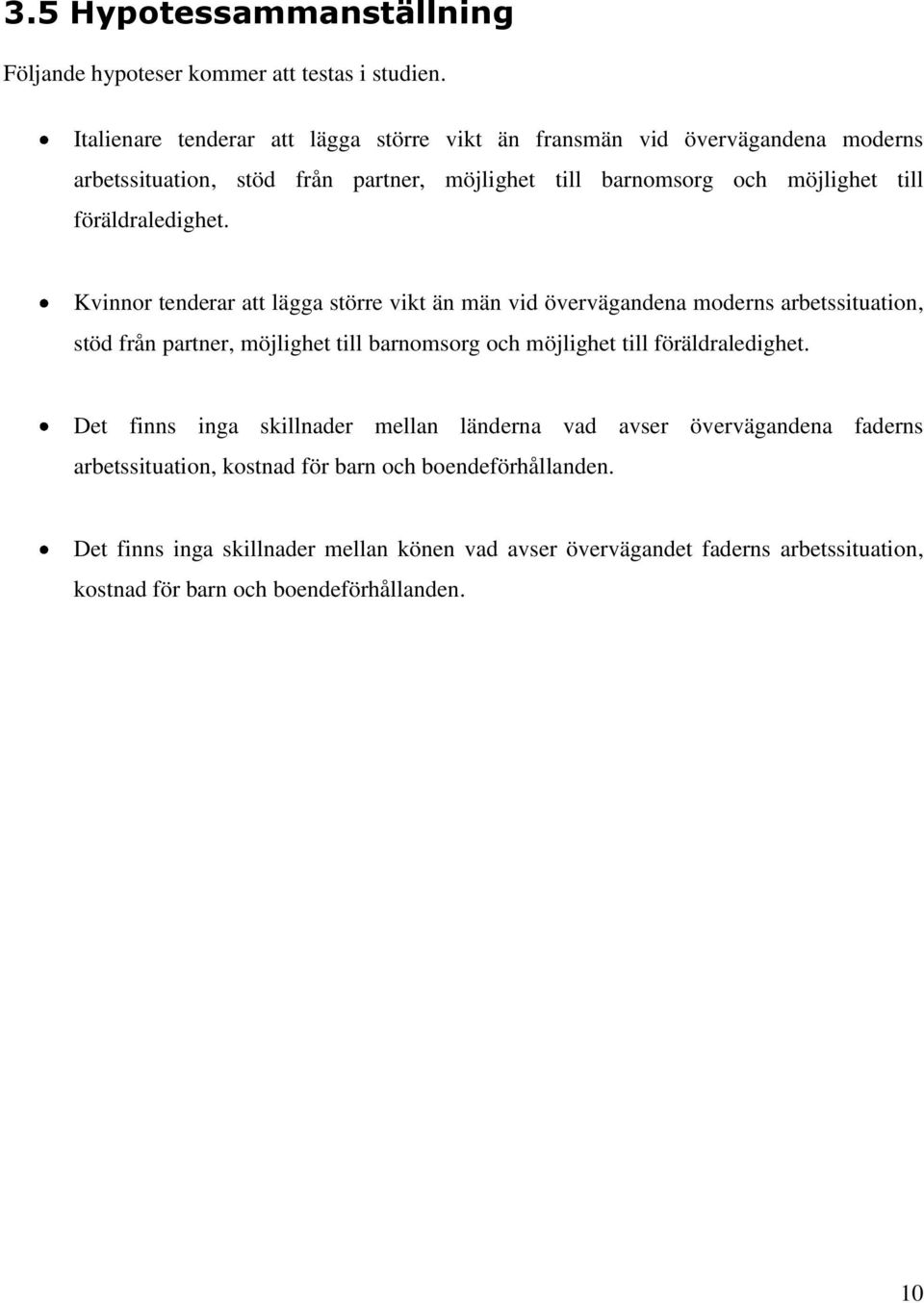 föräldraledighet.