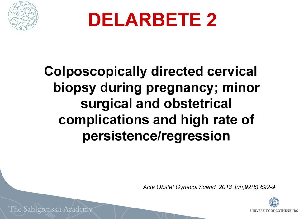 obstetrical complications and high rate of