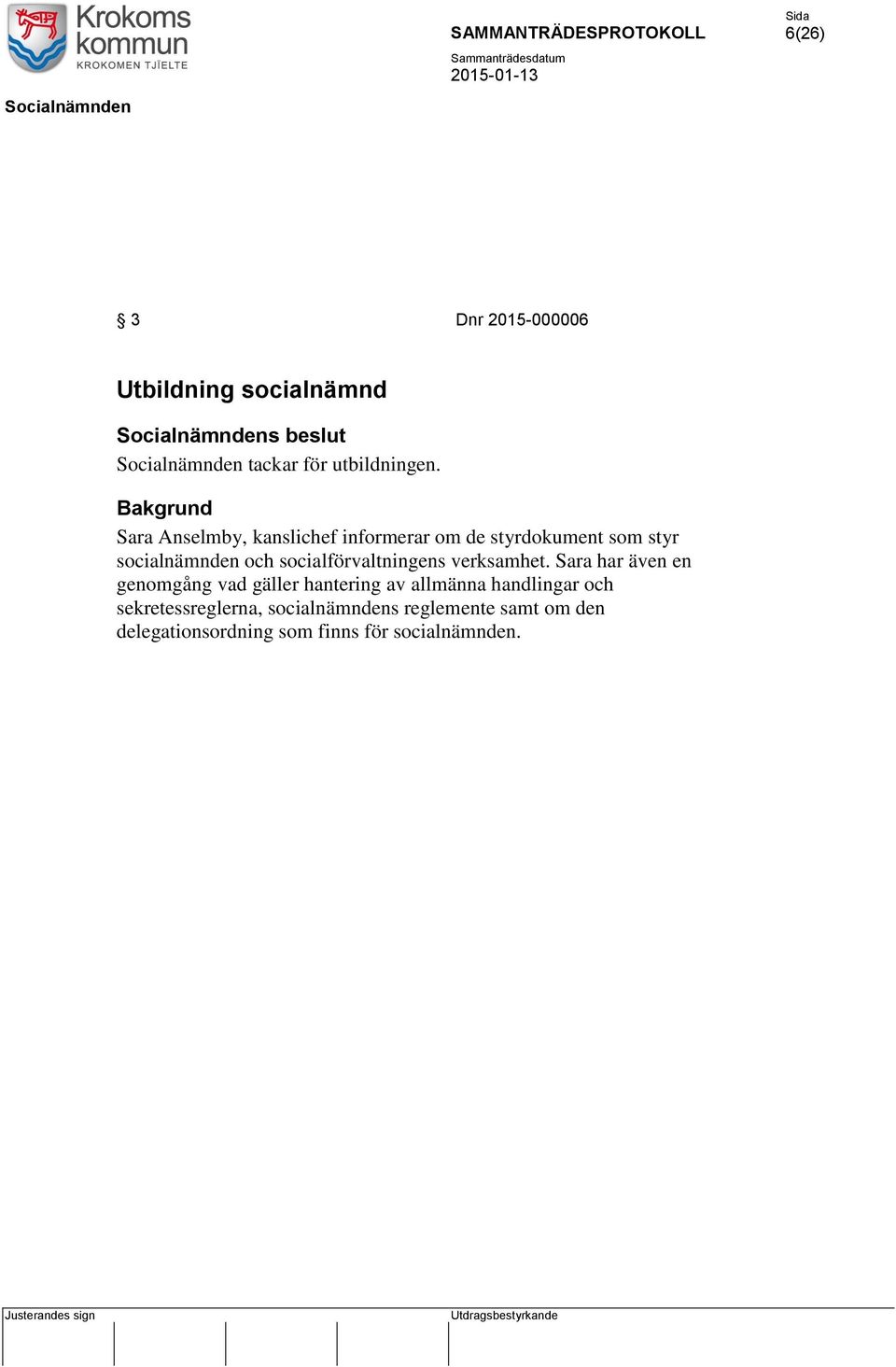 socialförvaltningens verksamhet.
