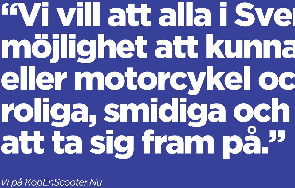 eller motorcykel och roliga, smidiga och