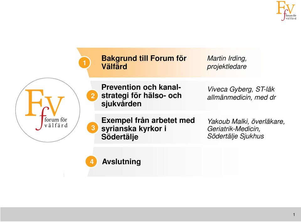 arbetet med syrianska kyrkor i Södertälje Viveca Gyberg, ST-läk