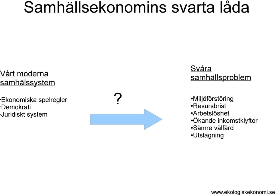 Juridiskt system?