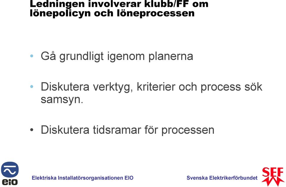 planerna Diskutera verktyg, kriterier och