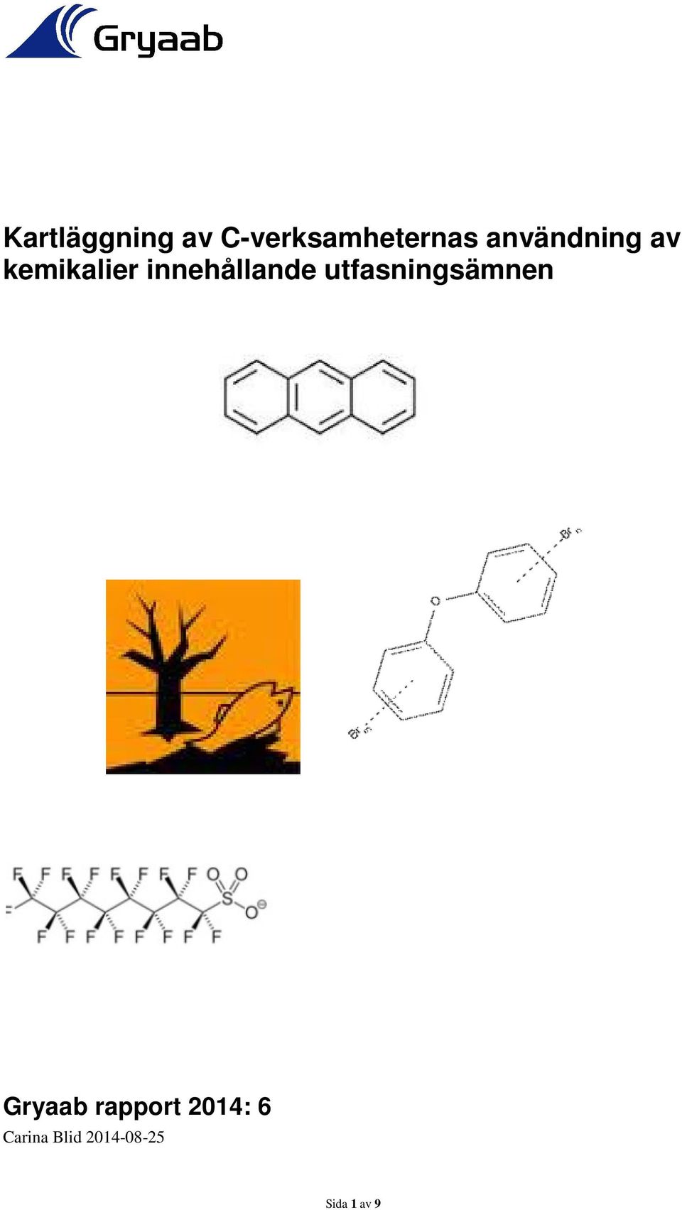innehållande utfasningsämnen Gryaab