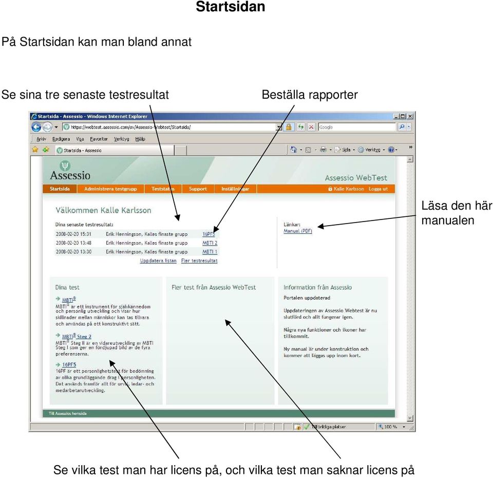 rapporter Läsa den här manualen Se vilka test