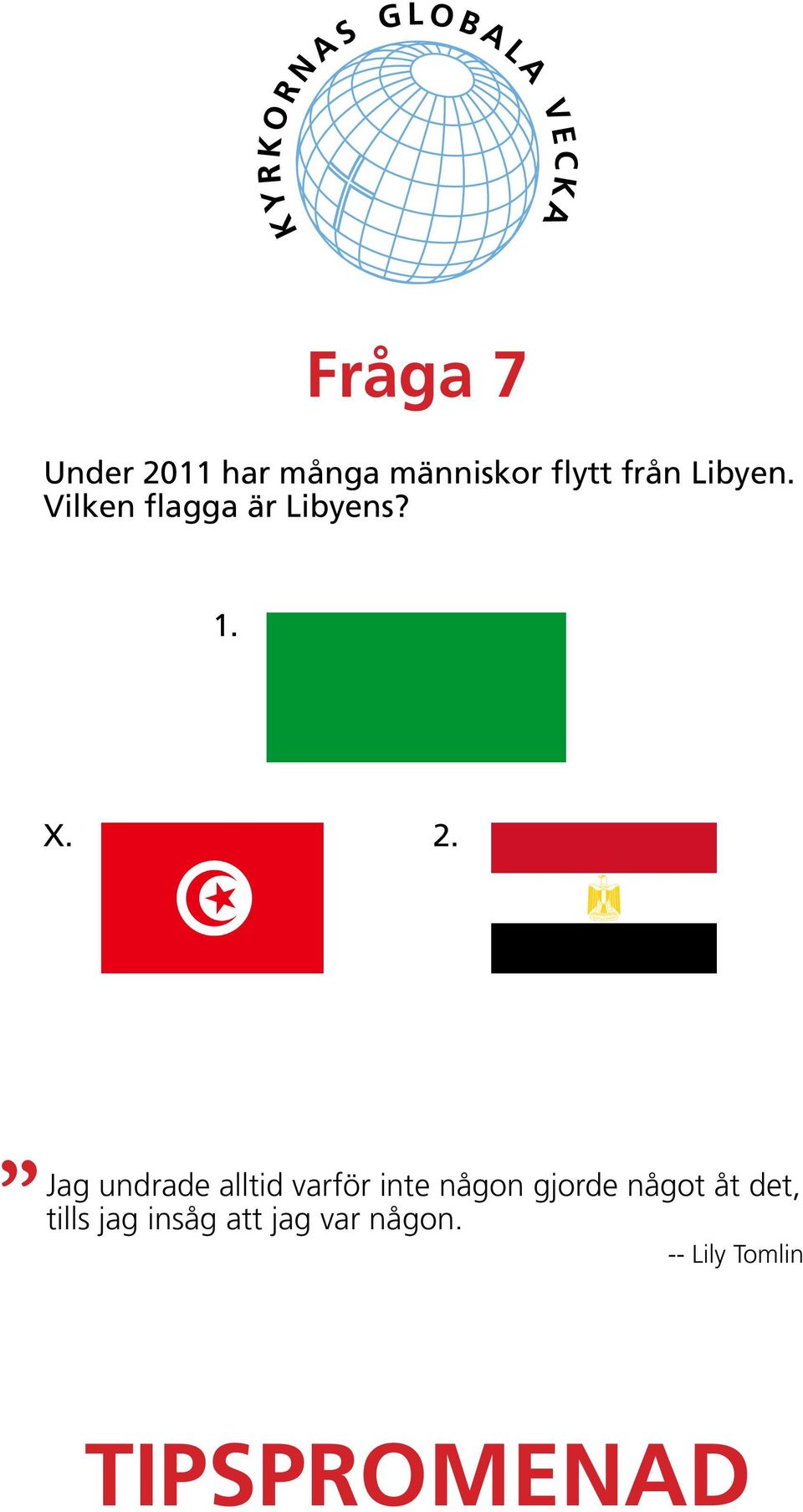 Jag undrade alltid varför inte någon gjorde något
