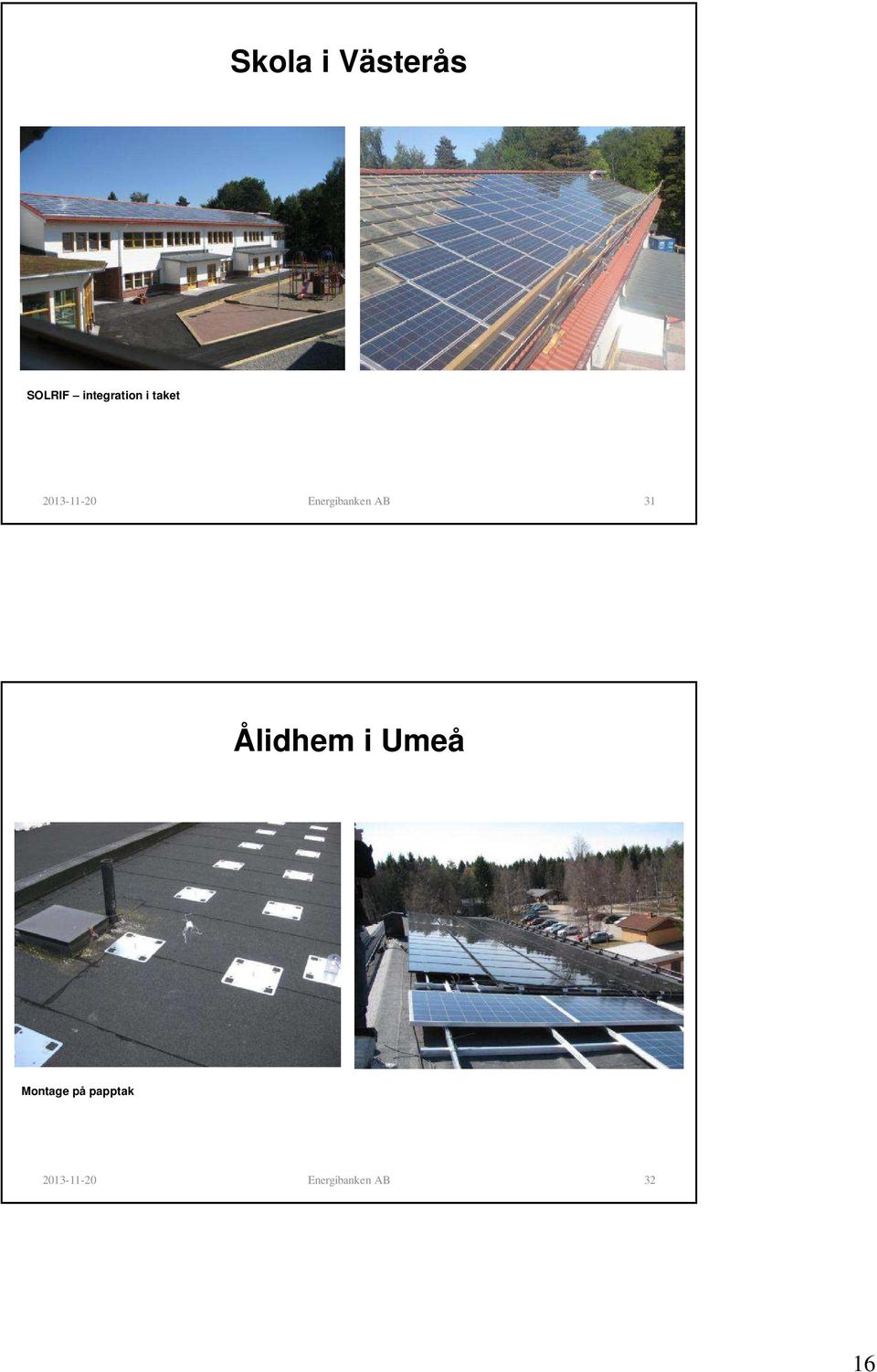 Energibanken AB 31 Ålidhem i Umeå