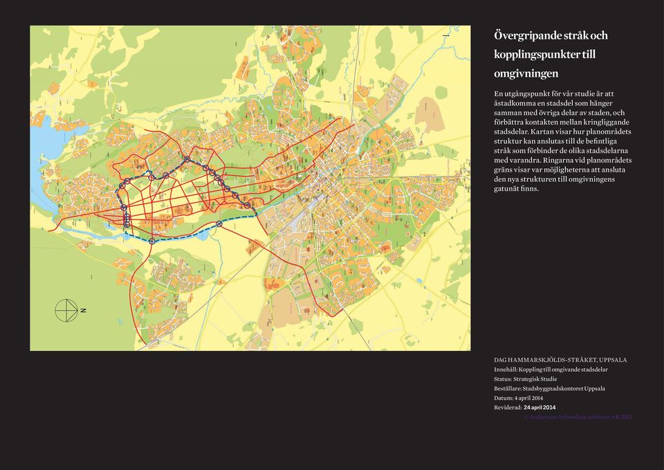 Kartan visar hur planområdets struktur kan anslutas till de befintliga stråk som förbinder de olika stadsdelarna med varandra.