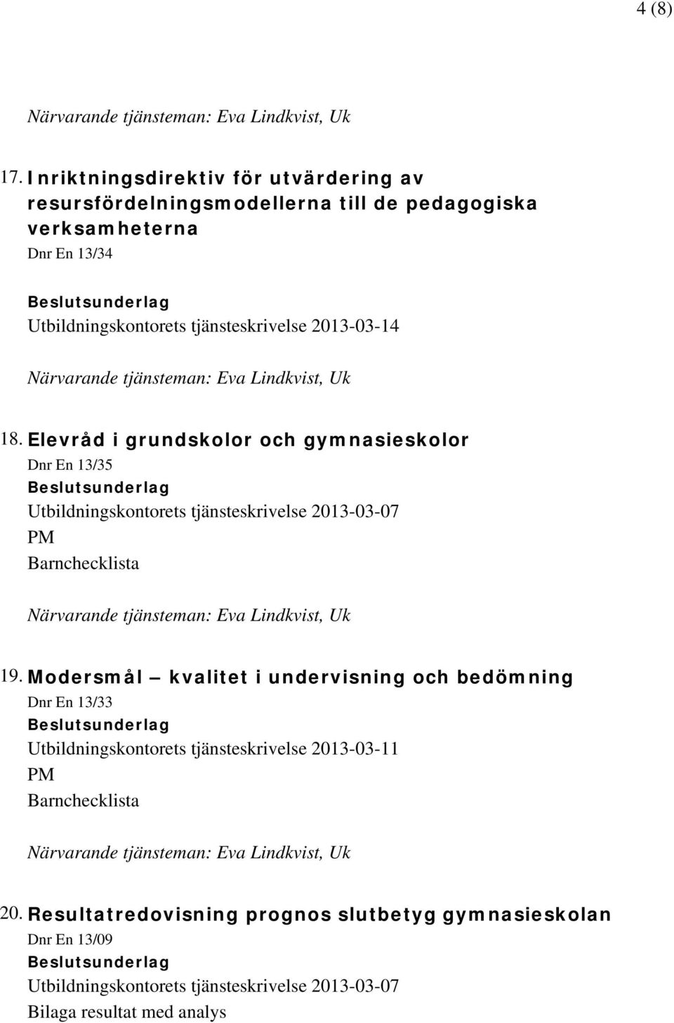 tjänsteskrivelse 2013-03-14 18.