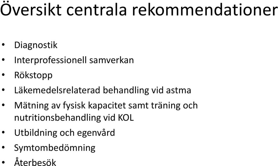 behandling vid astma Mätning av fysisk kapacitet samt träning