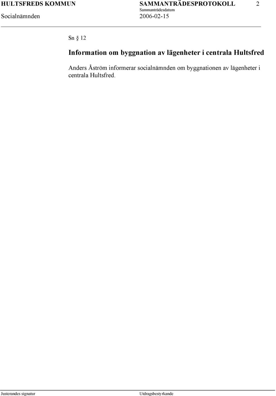 Åström informerar socialnämnden om