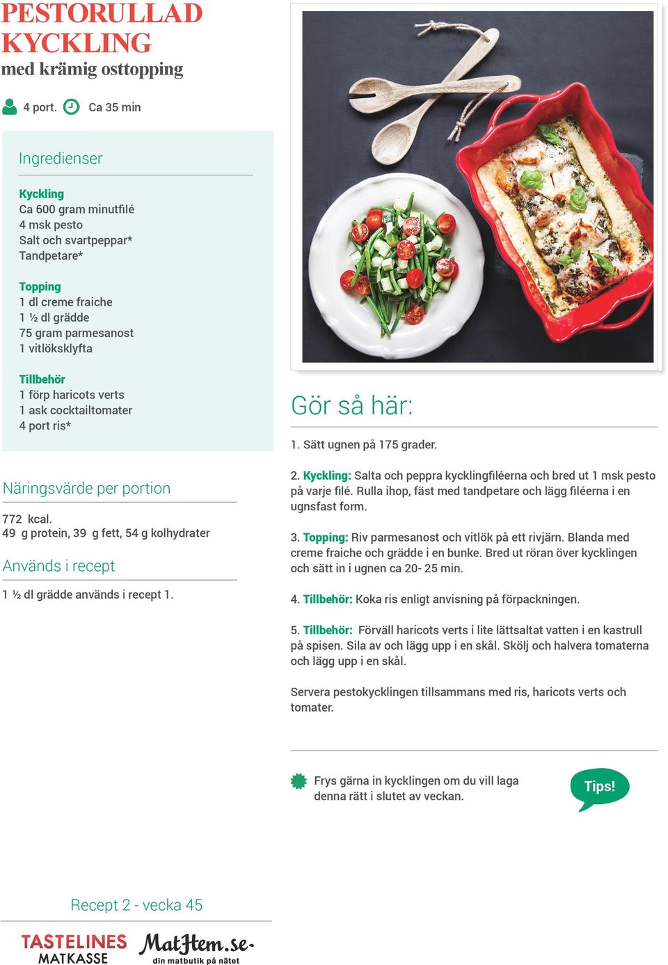 ask cocktailtomater 4 port ris* Näringsvärde per portion 77 kcal. 49 g protein, 9 g fett, 54 g kolhydrater Används i recept ½ dl grädde används i recept. Gör så här:. Sätt ugnen på 75 grader.