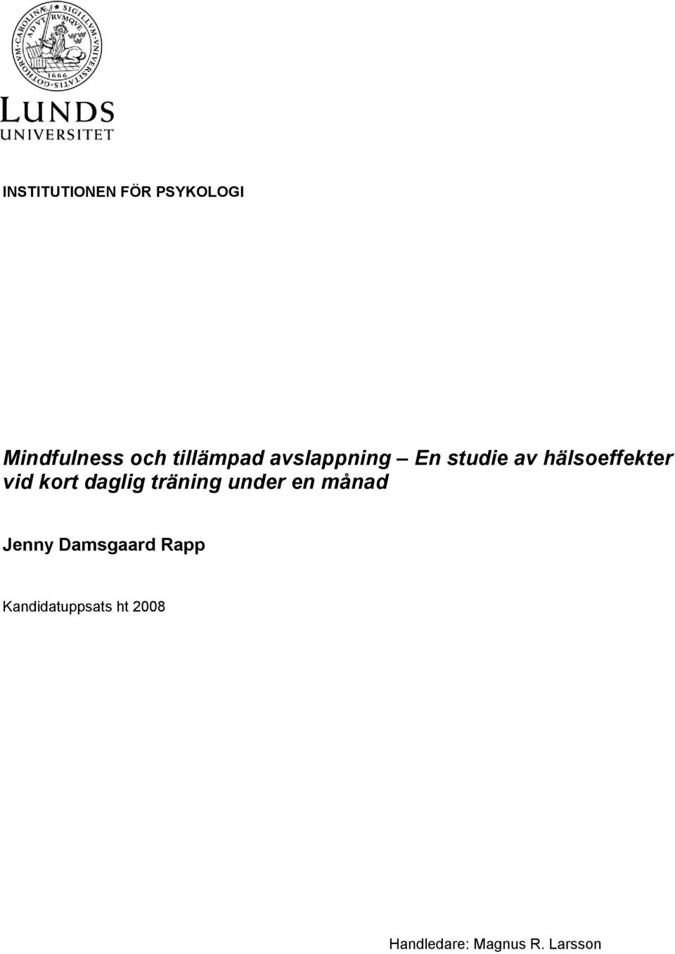 vid kort daglig träning under en månad Jenny