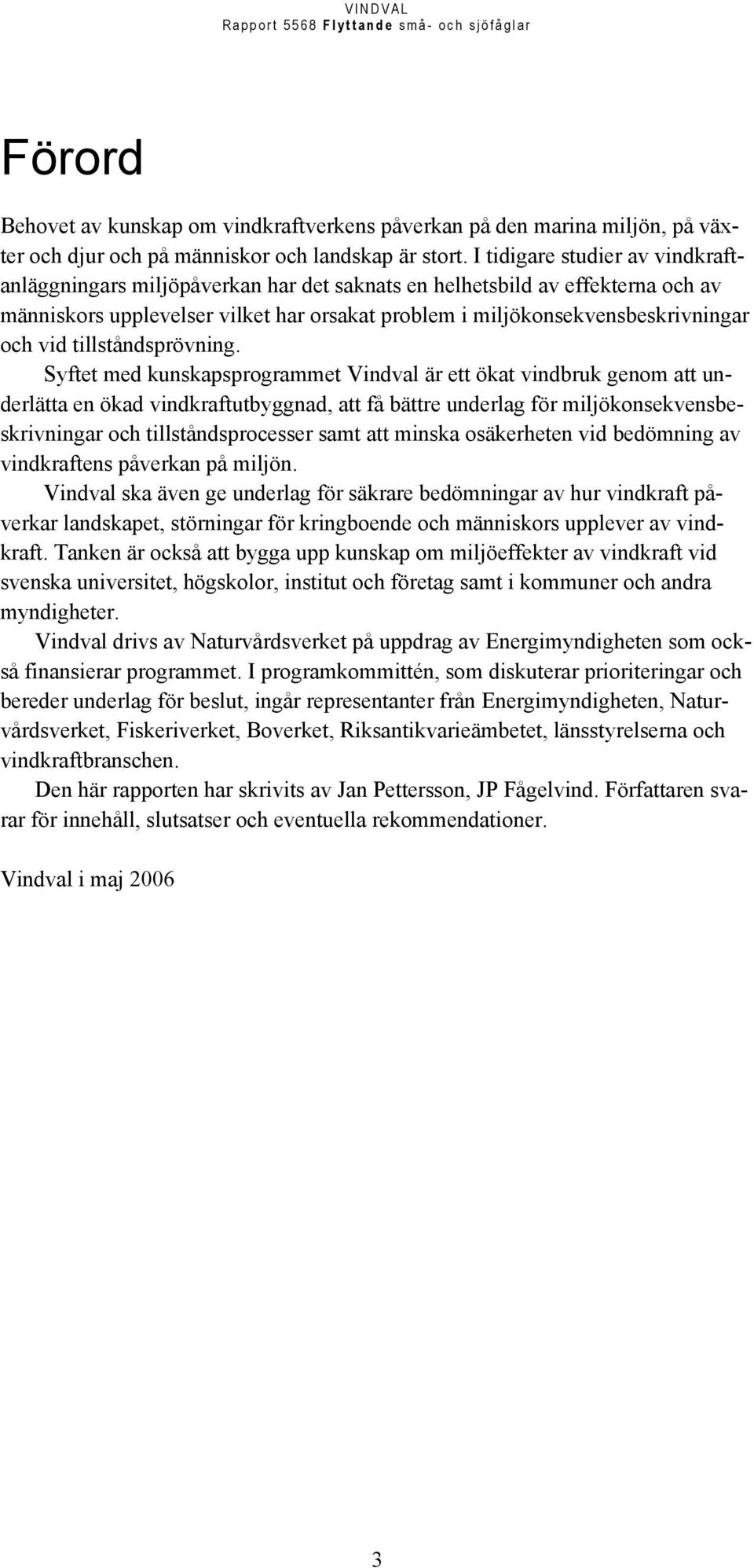 tillståndsprövning.