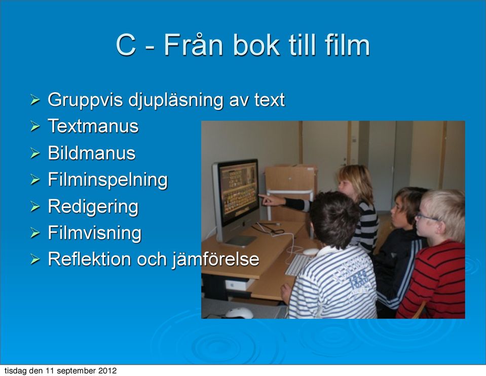 Bildmanus Filminspelning