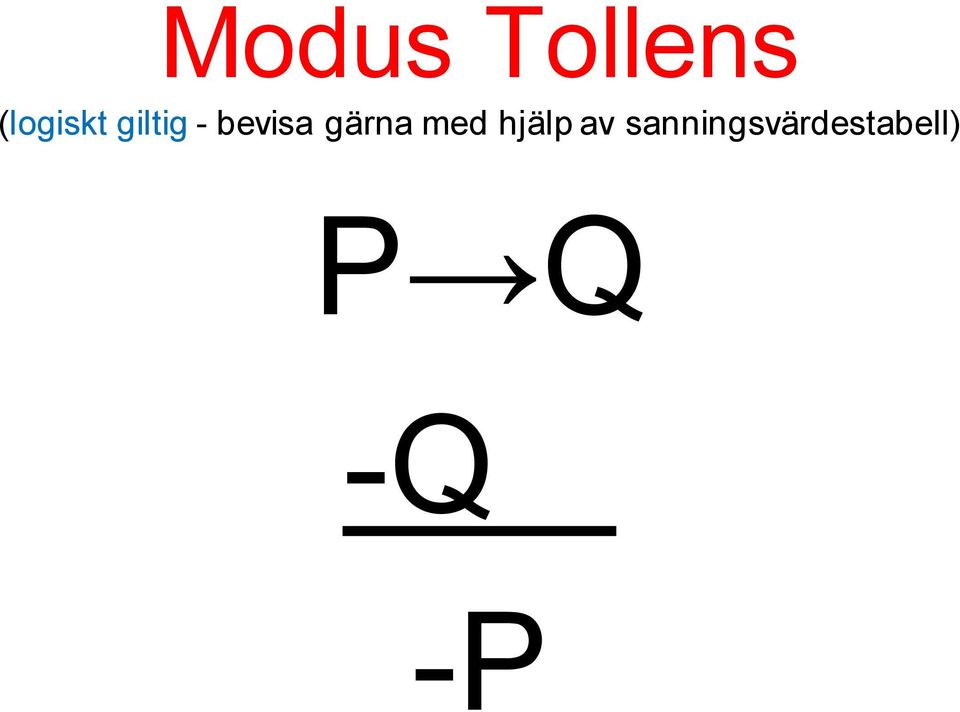 med hjälp av