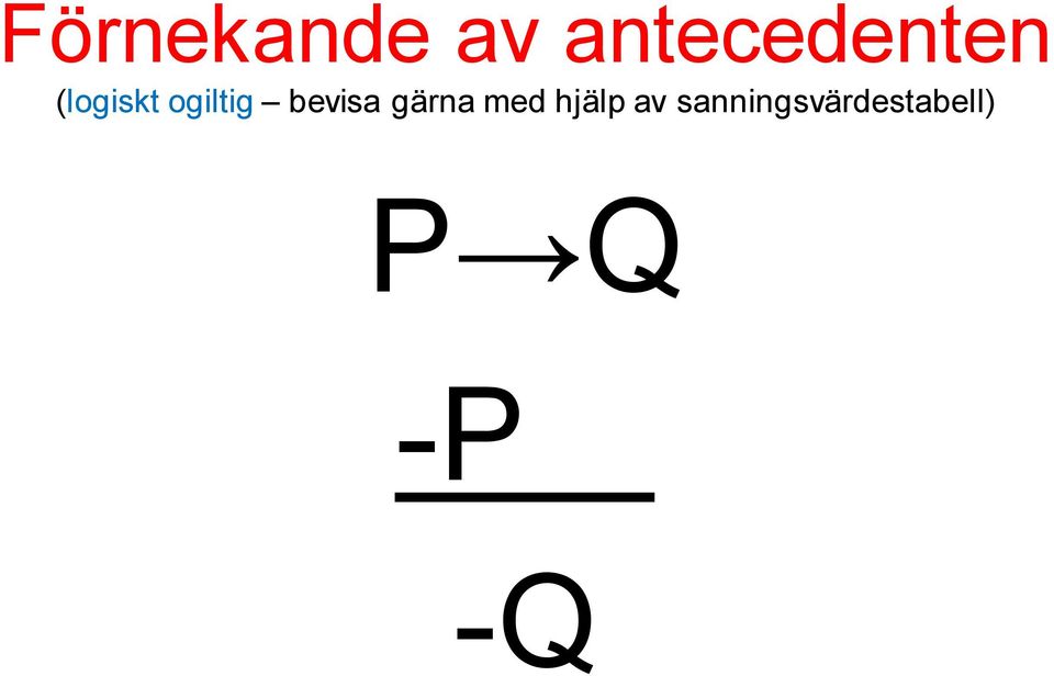 ogiltig bevisa gärna med