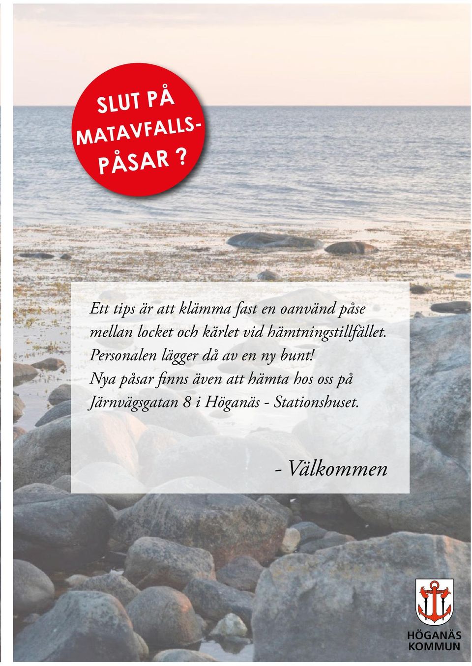 kärlet vid hämtningstillfället.