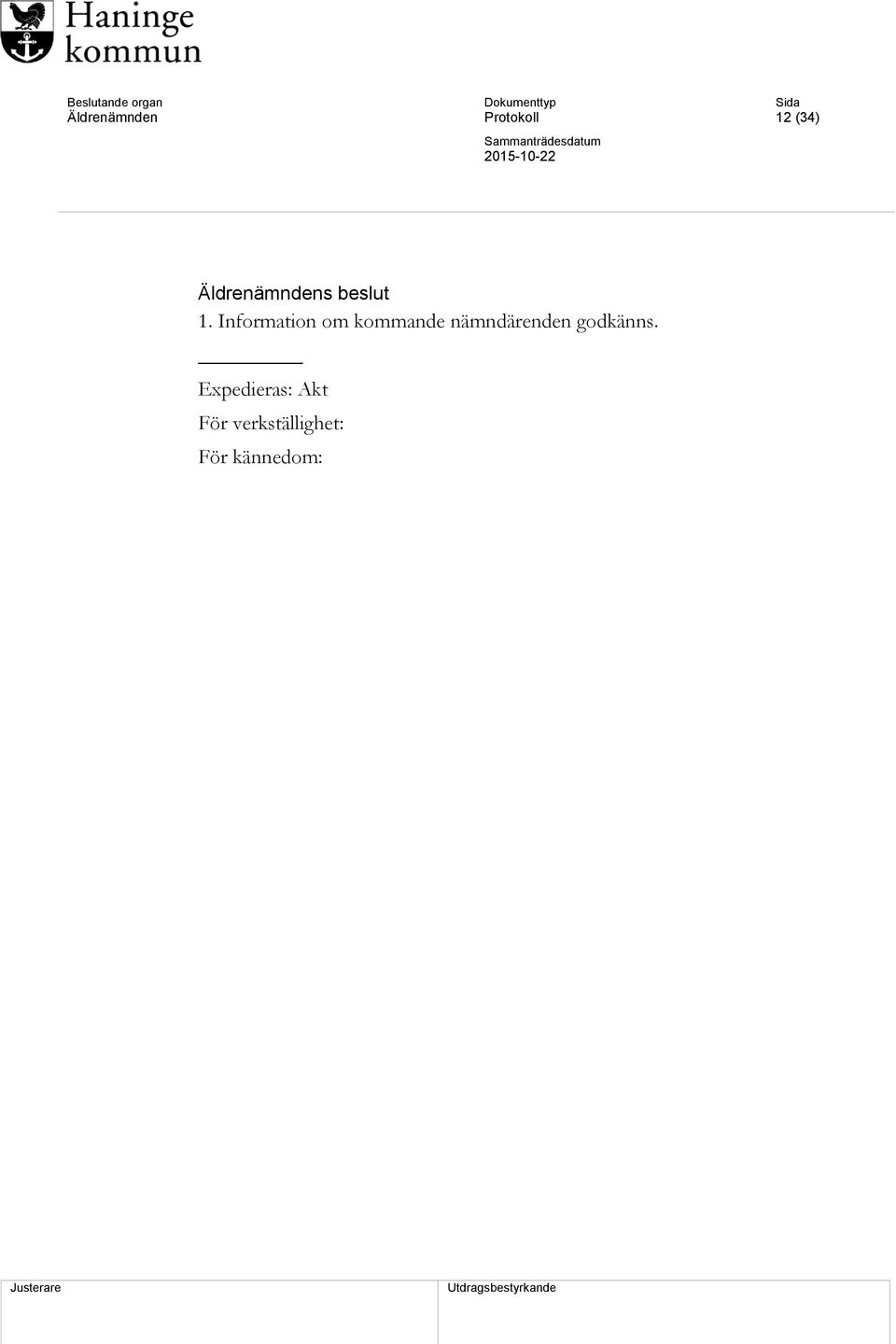 nämndärenden godkänns.