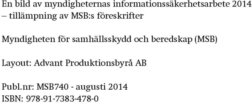 samhällsskydd och beredskap (MSB) Layout: Advant