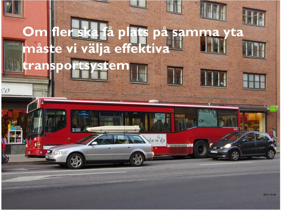 måste vi välja