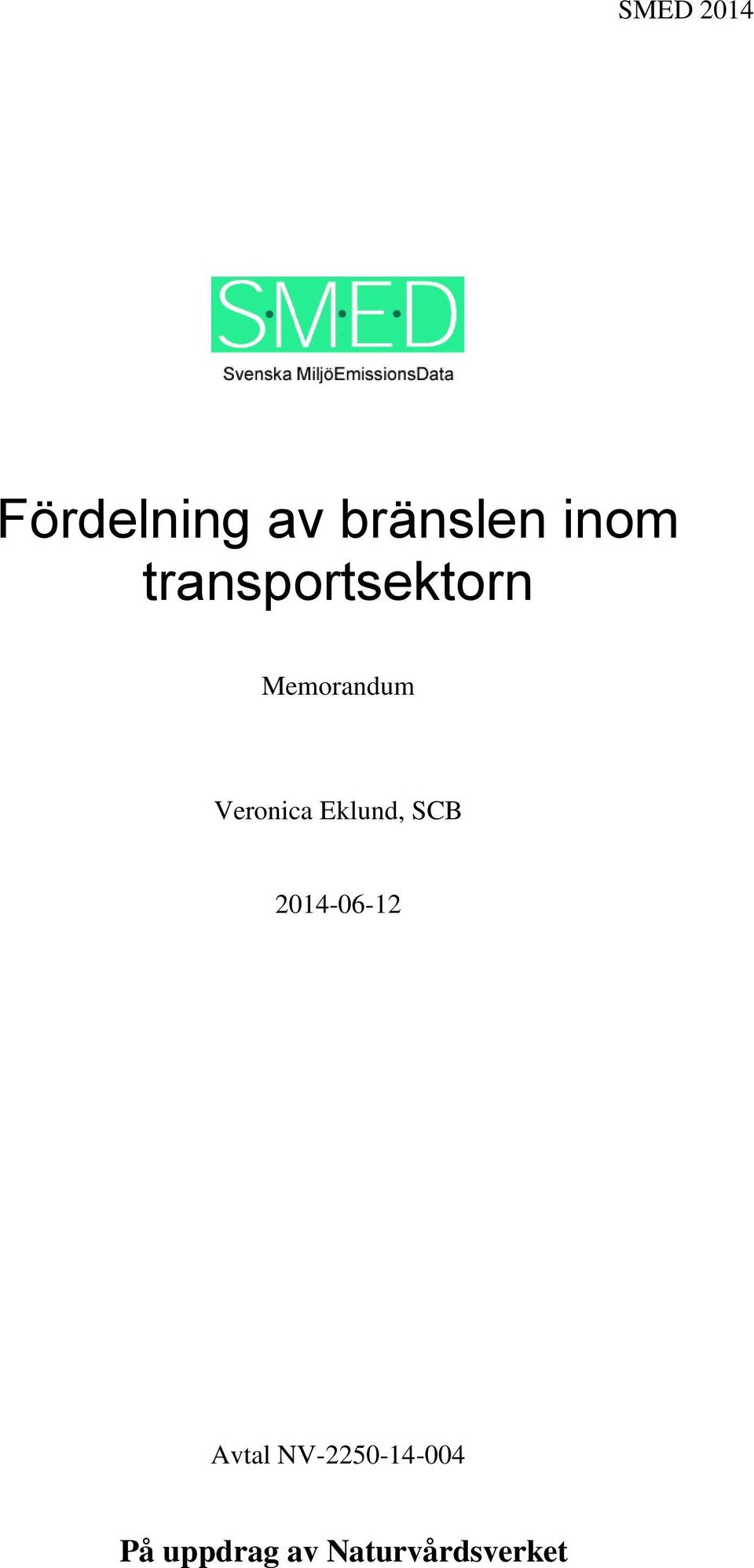Eklund, SCB 2014-06-12 Avtal