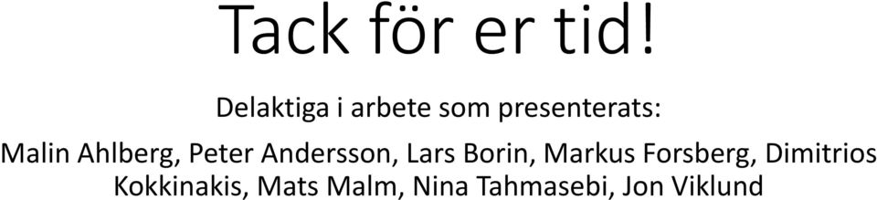 Ahlberg, Peter Andersson, Lars Borin,