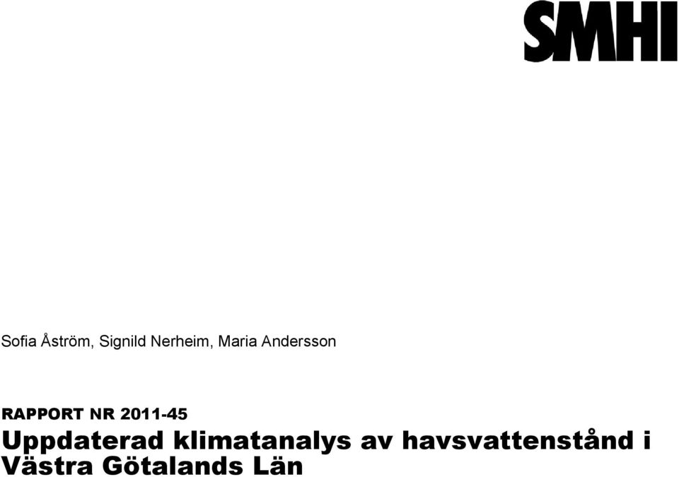 2011-45 Uppdaterad klimatanalys