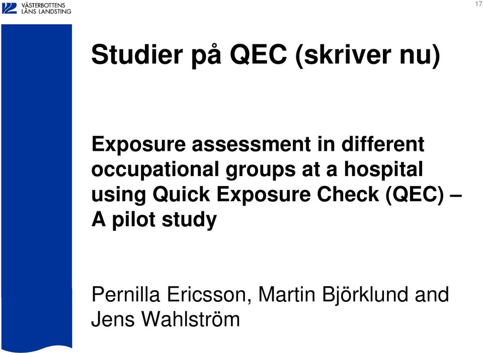 hospital using Quick Exposure Check (QEC) A pilot