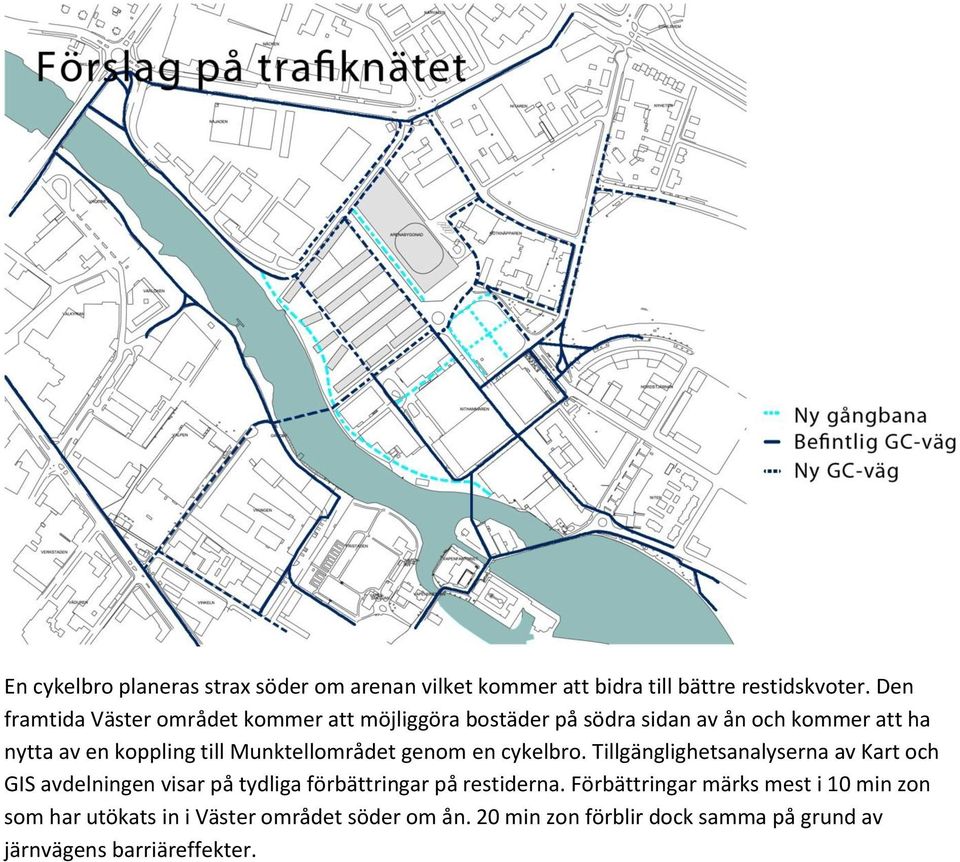 Munktellområdet genom en cykelbro.
