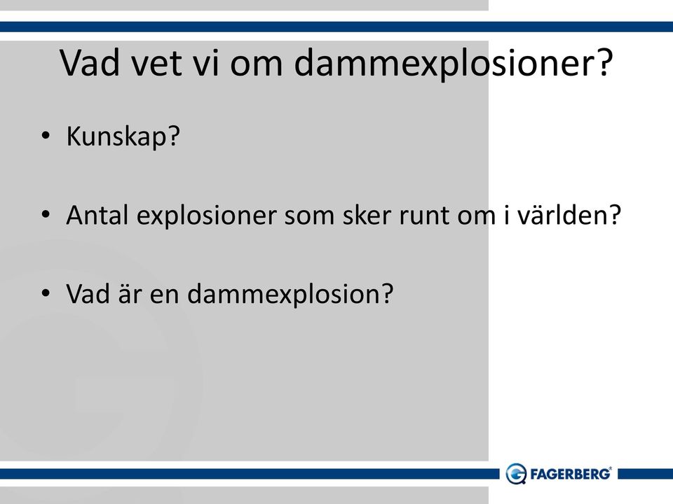 Antal explosioner som sker