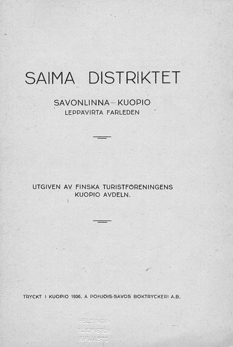 TURISTFÖRENINGENS KUOPIO AVDELN.