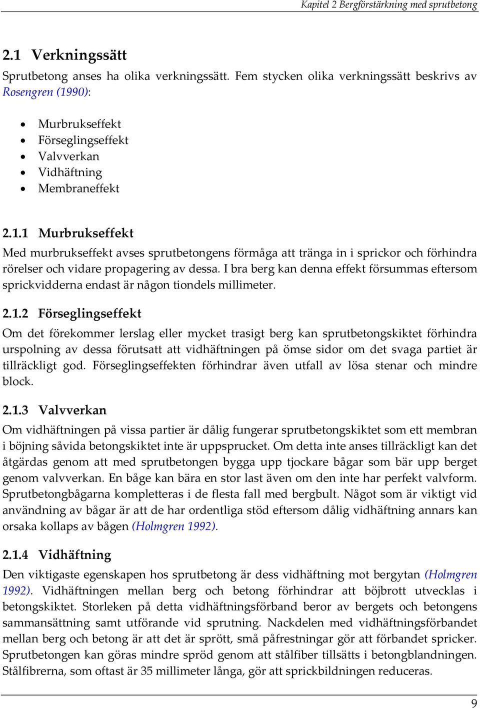 90): Murbrukseffekt Förseglingseffekt Valvverkan Vidhäftning Membraneffekt 2.1.