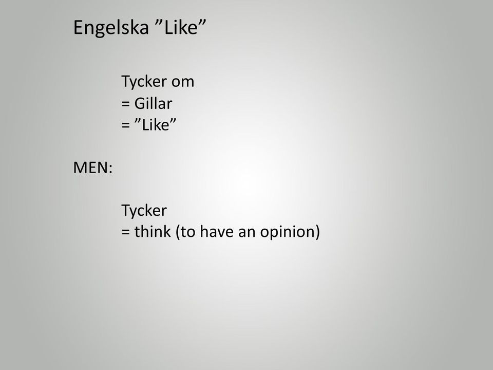 = Like Tycker =